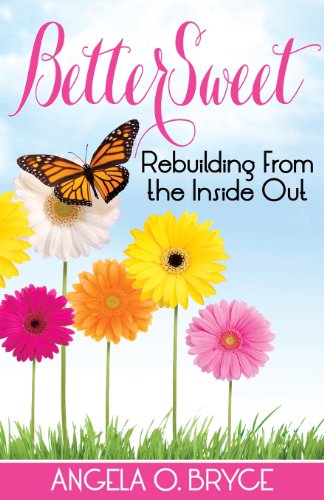 Betterseet Rebuilding From The Inside Out [Paperback]