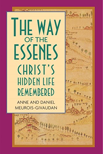 The Way of the Essenes: Christ's Hidden L