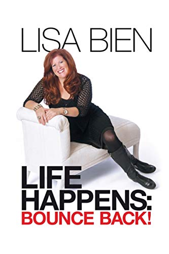 Life Happens Bounce Back (bouncing Back) (volume 1) [Paperback]