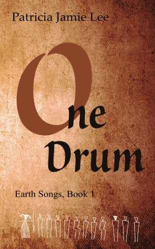 One Drum (earth Songs, ) (volume 1) [Paperback]