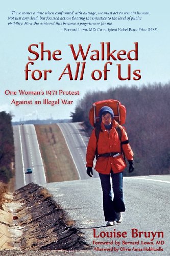 She Walked For All Of Us, One Woman's 1971 Protest Against An Illegal War [Paperback]