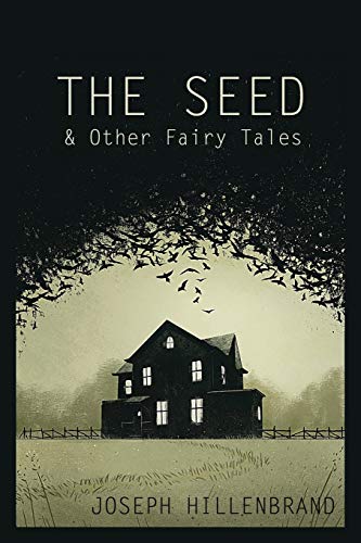 The Seed & Other Fairy Tales [Paperback]