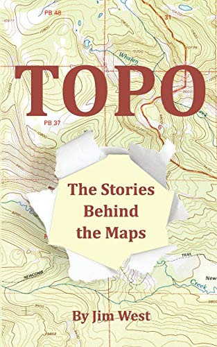 Topo The Stories Behind The Maps [Paperback]