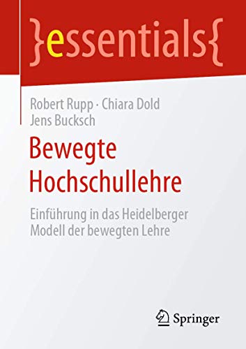 Beegte Hochschullehre Einfhrung in das Heidelberger Modell der beegten Lehre [Paperback]