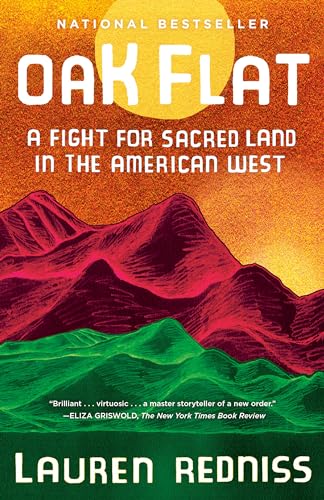 Oak Flat: A Fight for Sacred Land in the American West [Paperback]