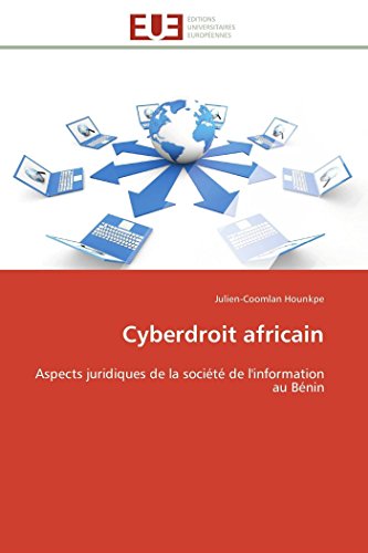 Cyberdroit Africain Aspects Juridiques De La Socit De L'information Au Bnin  [Paperback]