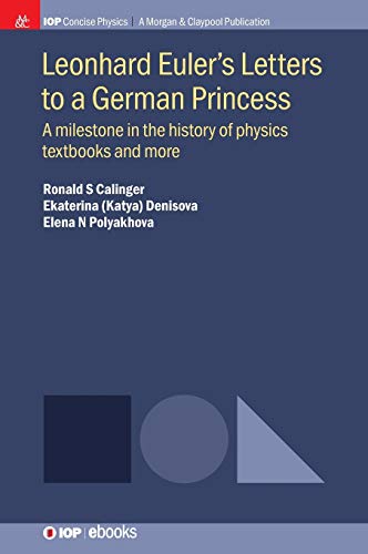 Leonhard Euler&aposs Letters to a German Princess A Milestone in the History o [Hardcover]