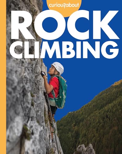 Curious about Rock Climbing [Paperback]