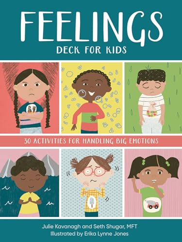 Feelings Deck for Kids: 30 Activities for Handling Big Emotions [Cards]