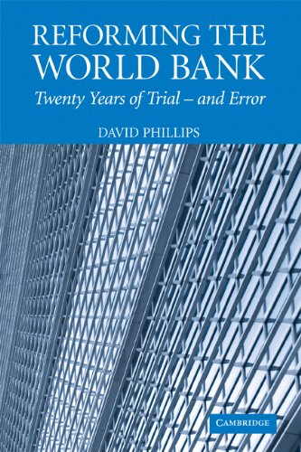 Reforming the World Bank Tenty Years of Trial - and Error [Hardcover]