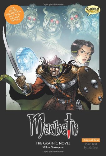 Macbeth The Graphic Novel: Original Text [Paperback]