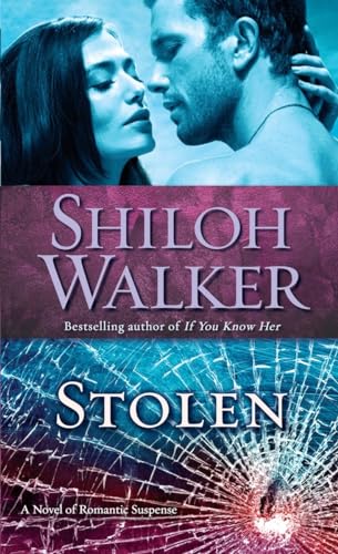 Stolen: A Novel of Romantic Suspense [Paperback]