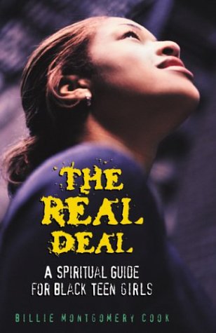 The Real Deal: A Spiritual Guide For Black Teen Girls [Paperback]