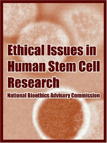 Ethical Issues In Human Stem Cell Research [Paperback]