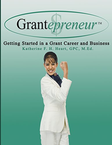 Granteprenuertm Getting Started In A Grant Career And Business [Paperback]