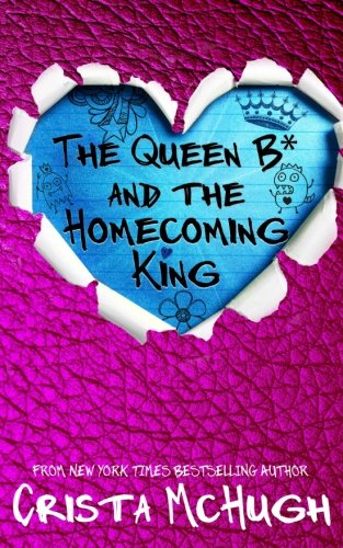 The Queen B* And The Homecoming King (volume 3) [Paperback]