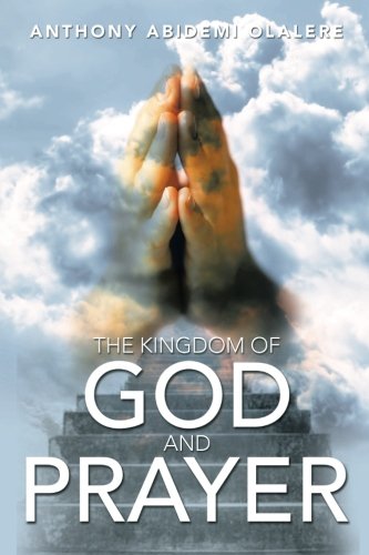 Kingdom of God and Prayer [Paperback]