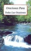 Oraciones Para Todas Las Ocasiones [Paperback]