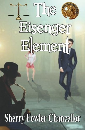 The Eisenger Element [Paperback]