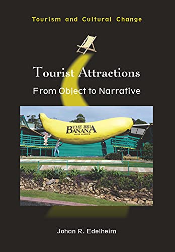 Tourist Attractions From Object to Narrative [Hardcover]