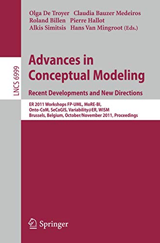 Advances in Conceptual Modeling. Recent Developments and New Directions: ER 2011 [Paperback]