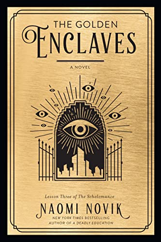 The Golden Enclaves: A Novel [Paperback]