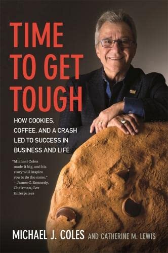 Time to Get Tough: How Cookies, Coffee, and a