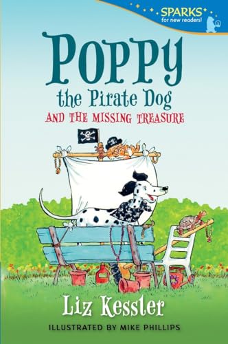 Poppy the Pirate Dog and the Missing Treasure: Candlewick Sparks [Paperback]