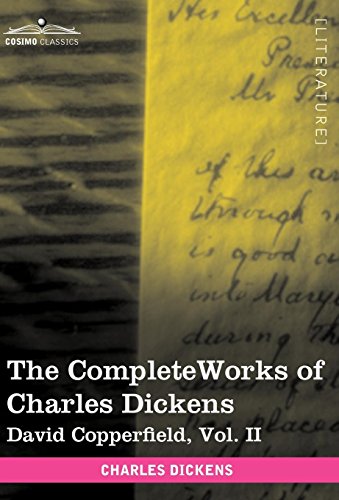 The Complete Works Of Charles Dickens (in 30 Volumes, Illustrated) David Copper [Hardcover]