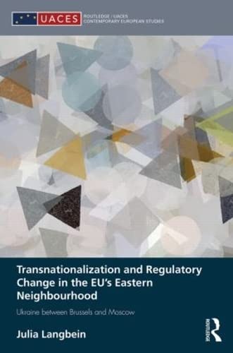 Transnationalization and Regulatory Change in the EU's Eastern Neighbourhood Uk [Hardcover]