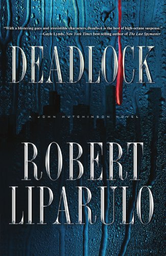 Deadlock: A John Hutchinson Novel [Paperback]