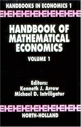 Handbook of Mathematical Economics [Hardcover]