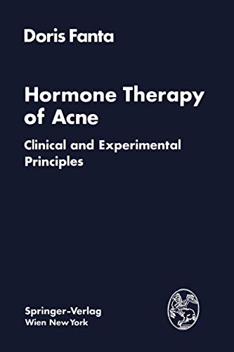 Hormone Therapy of Acne Clinical and Experimental Principles [Paperback]