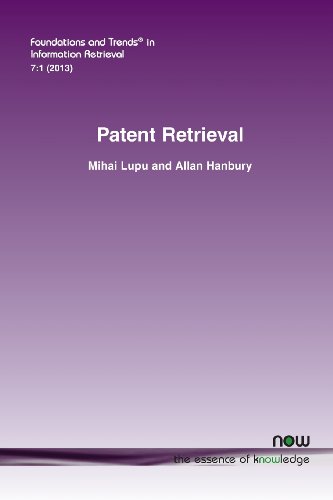 Patent Retrieval (foundations And Trends(r) In Information Retrieval) [Paperback]