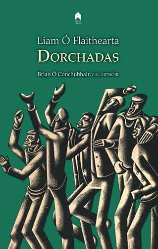 Dorchadas: Tragoid: Tri Ghniomh (irish Edition) [Hardcover]