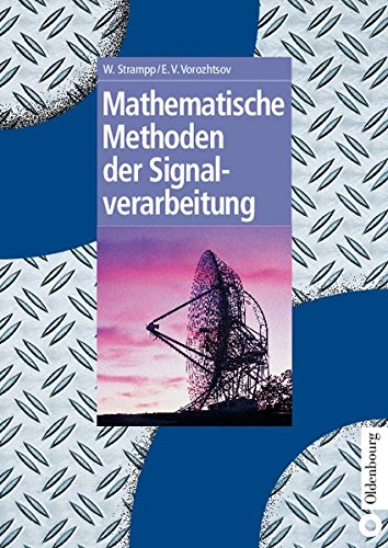 Mathematische Methoden der Signalverarbeitung [Hardcover]