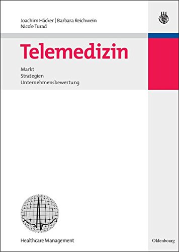 Telemedizin  Markt, Strategien, Unternehmensbeertung [Hardcover]