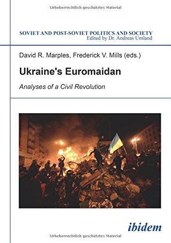 Ukraine’s Euromaidan: Analyses of a Civ