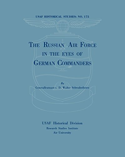 The Russian Air Force In The Eyes Of German Commanders [Paperback]