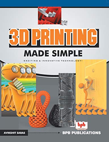 3D Printing Made Simple [Paperback]