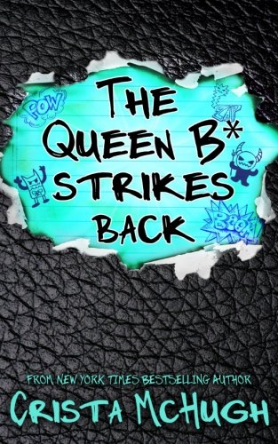 The Queen B* Strikes Back (volume 2) [Paperback]