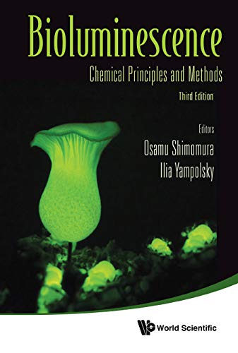 Bioluminescence  Chemical Principles and Methods [Hardcover]