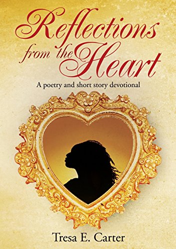 Reflections From The Heart [Paperback]