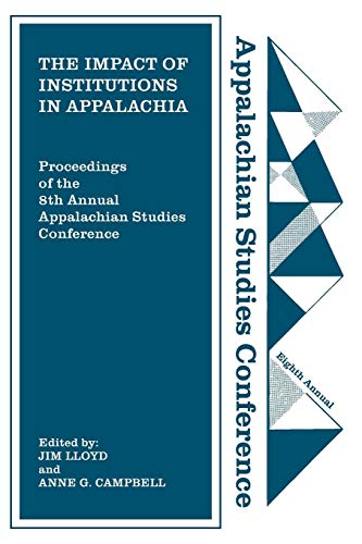 The Impact Of Institutions In Appalachia [Paperback]