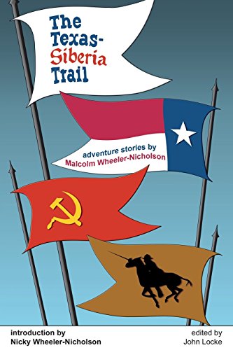 The Texas-Siberia Trail [Paperback]