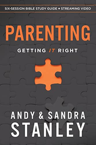 Parenting Bible Study Guide plus Streaming Video: Getting It Right [Paperback]