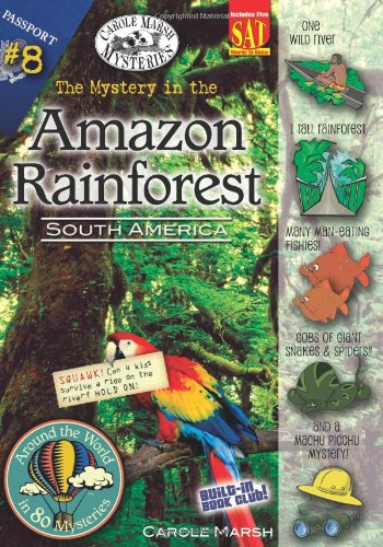 The Mystery In The Amazon Rainforest: South America (around The World In 80 Myst [Paperback]