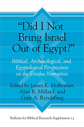 &8220Did I Not Bring Israel Out of Egypt&8221 Biblical, Archaeolog [Hardcover]