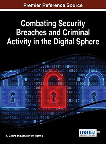 Combating Security Breaches And Criminal Activity In The Digital Sphere (advance [Hardcover]