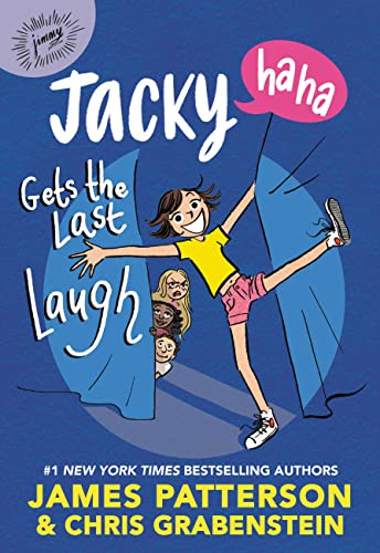 Jacky Ha-Ha Gets the Last Laugh [Paperback]